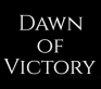 Dawn Of Victory