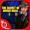 The Secret Of Horror House