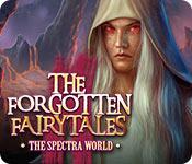 play The Forgotten Fairy Tales: The Spectra World