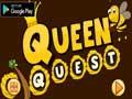 Queen Quest