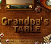 play Grandpa'S Table