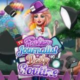 play Fashion Journalist Daily Routine