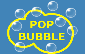 Pop Bubble