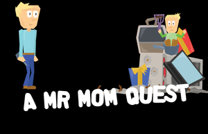 play A Mr Mom Quest