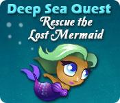 play Deep Sea Quest: Rescue The Lost Mermaid