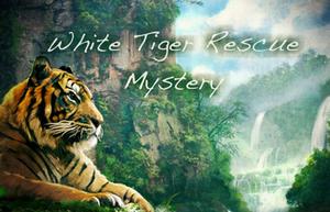 play White Tiger Rescue Mystery