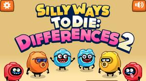 play Silly Ways To Die: Differences 2