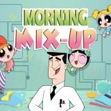 play The Powerpuff Girls Morning Mix Up