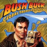 Bush Buck: Global Treasure Hunter