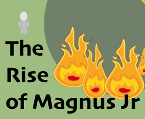 play The Rise Of Magnus Jr