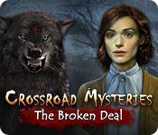 play Crossroad Mysteries: The Broken Deal