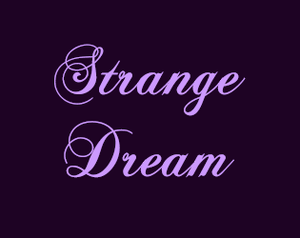 play Strange Dream