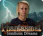 play Phantasmat: Insidious Dreams