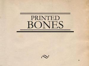 play Printed Bones