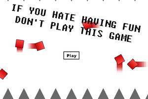 play If You Hate Having Fun Don'T Play This Game!