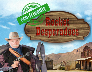 play Eco-Friendly Rocket Desperadoes