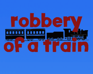 Robbery Of A Train