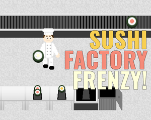 play Ld40 - Sushi Factory Frenzy!