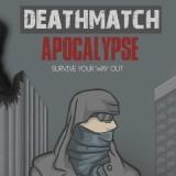 play Deathmatch Apocalypse