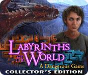 Labyrinths Of The World: A Dangerous Game Collector'S Edition