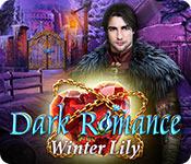 play Dark Romance: Winter Lily