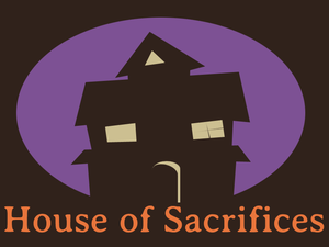 play House Of Sacrifices