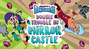 Double Trouble In Mirror Castle game