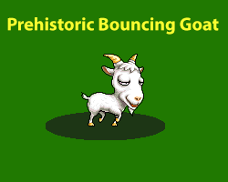 Prehistoric Bouncing Goat