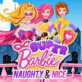 play Super Barbie Naughty & Nice