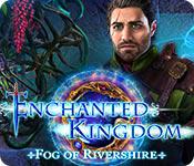 play Enchanted Kingdom: Fog Of Rivershire