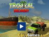 play Tropical Delivery