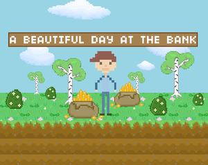 play A Beautiful Day At The Bank