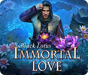 play Immortal Love: Black Lotus