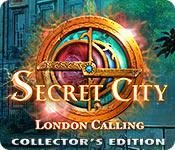 play Secret City: London Calling Collector'S Edition
