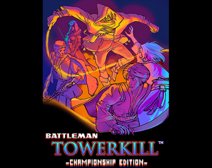 play Battleman Towerkill - Championship Edition