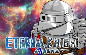 play Eternal Knight Arena:Re