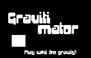 play Gravitimator - Play Whit The Gravity!