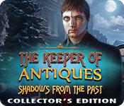 play The Keeper Of Antiques: Shadows From The Past Collector'S Edition