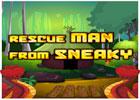 Rescue Man From Sneaky