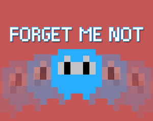 play Forget Me Not