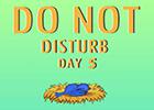 play Nsrgames Do Not Disturb Day 5