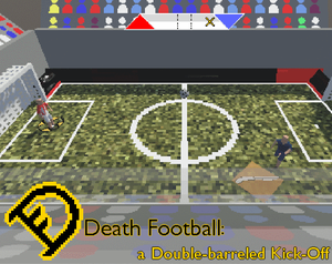 play Death Football: A Double-Barreled Kick-Off