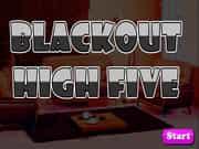 Blackout High Five game