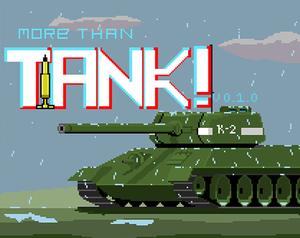 play More Than Tank!