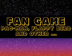 play Fan Game Of Pac-Man, Flappy Bird And Other ...