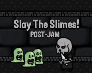 play Slay The Slimes: Post-Jam
