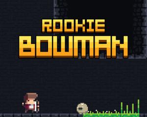 play Rookie Bowman