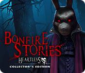 play Bonfire Stories: Heartless Collector'S Edition