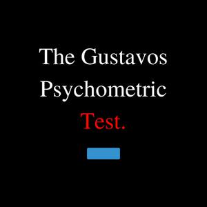 play The Gustavos Psychometric Test
