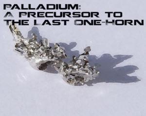 play Palladium: A Precursor To The Last One-Horn